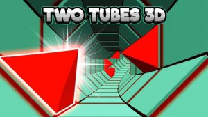 Two Tubes 3D Online Game
